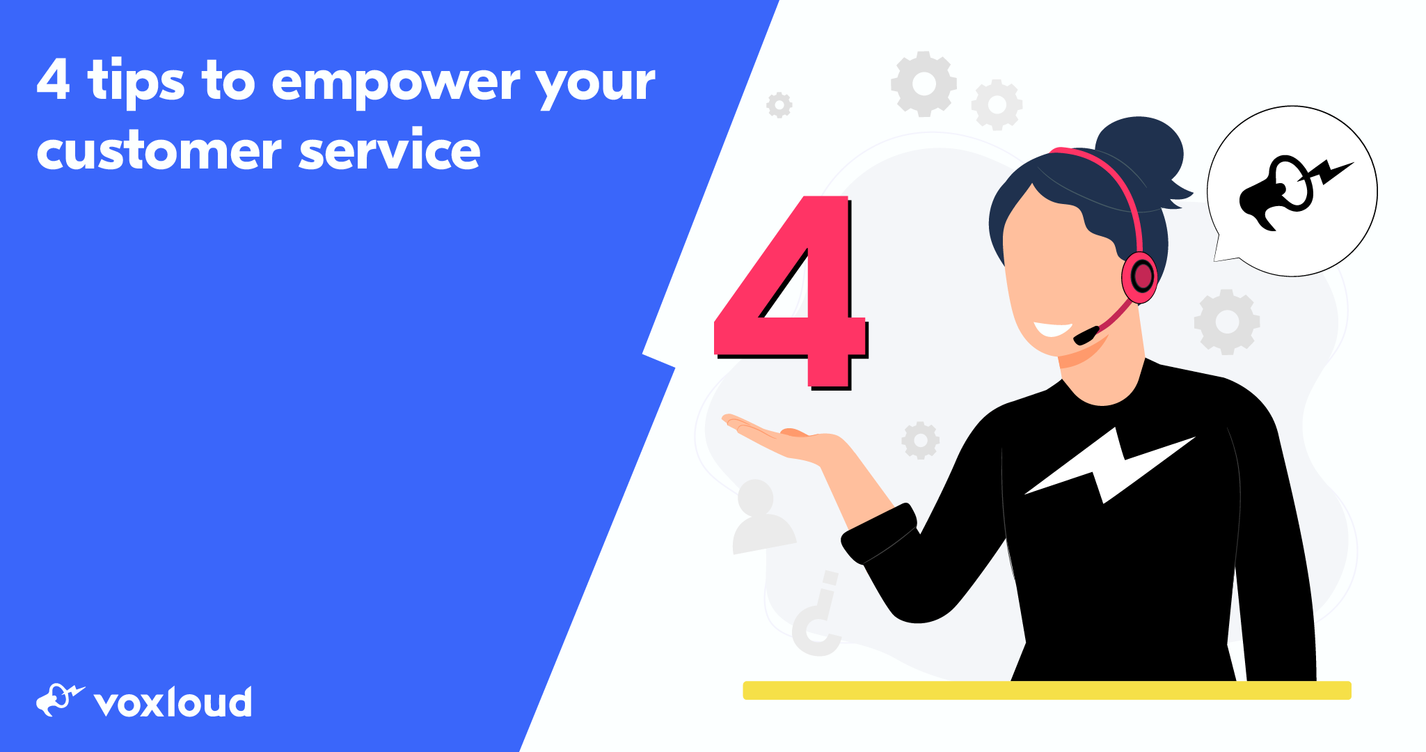 4 Tips To Empower Your Customer Service